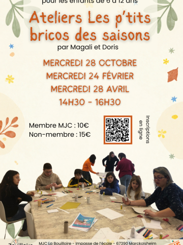 Ateliers Les p'tits bricos des saisons 2026-2027